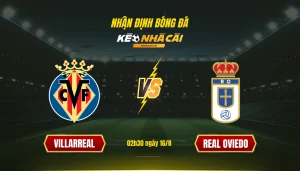 Soi kèo nhà cái Villarreal vs Real Oviedo