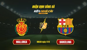 Soi kèo nhà cái Mallorca vs Barcelona