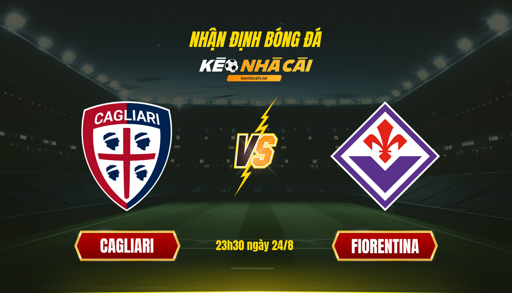 Nhận định Bóng đá Cagliari Vs Fiorentina