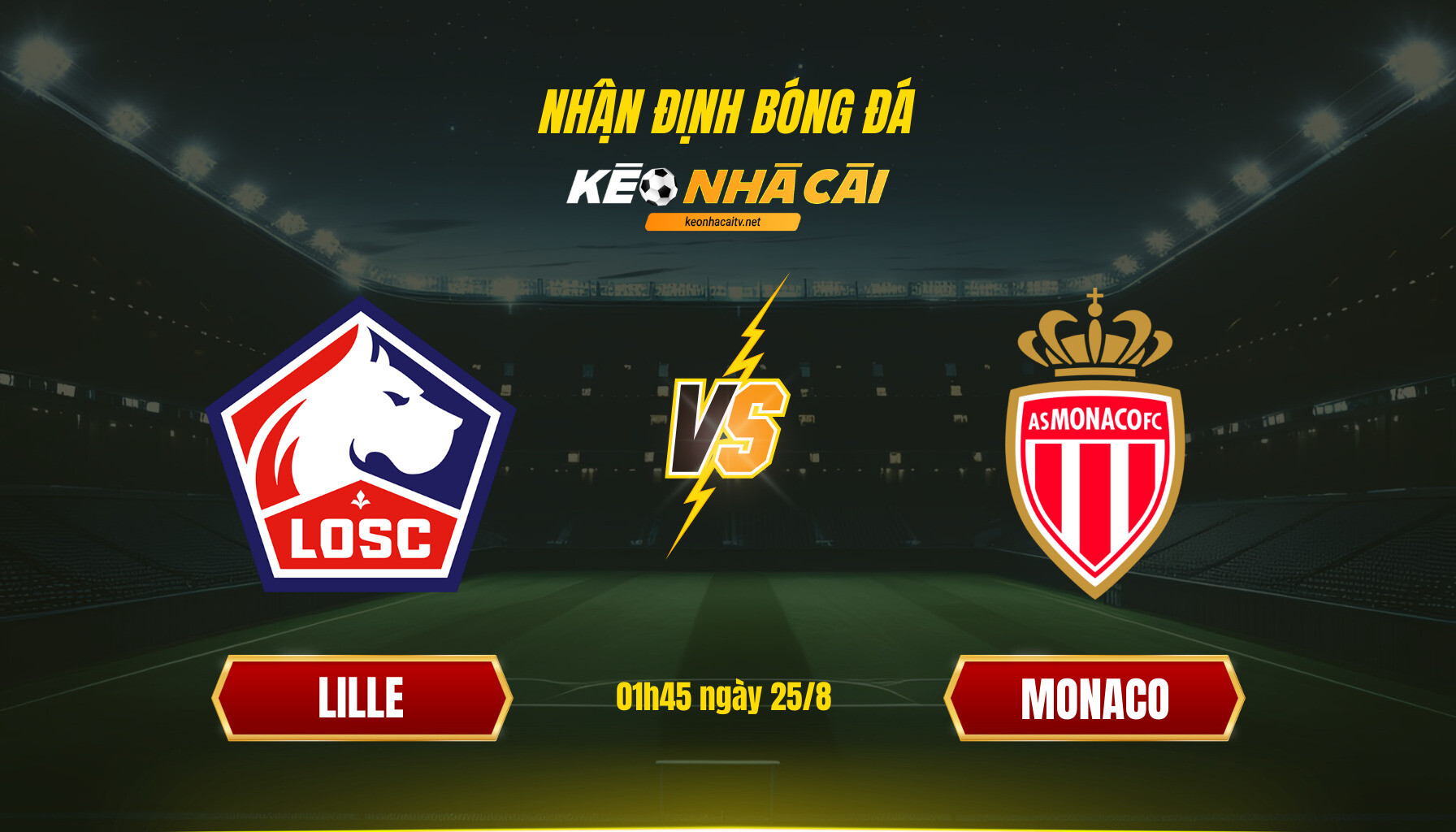 Nhận định Bóng đá Keonhacaitv Lille Vs Monaco