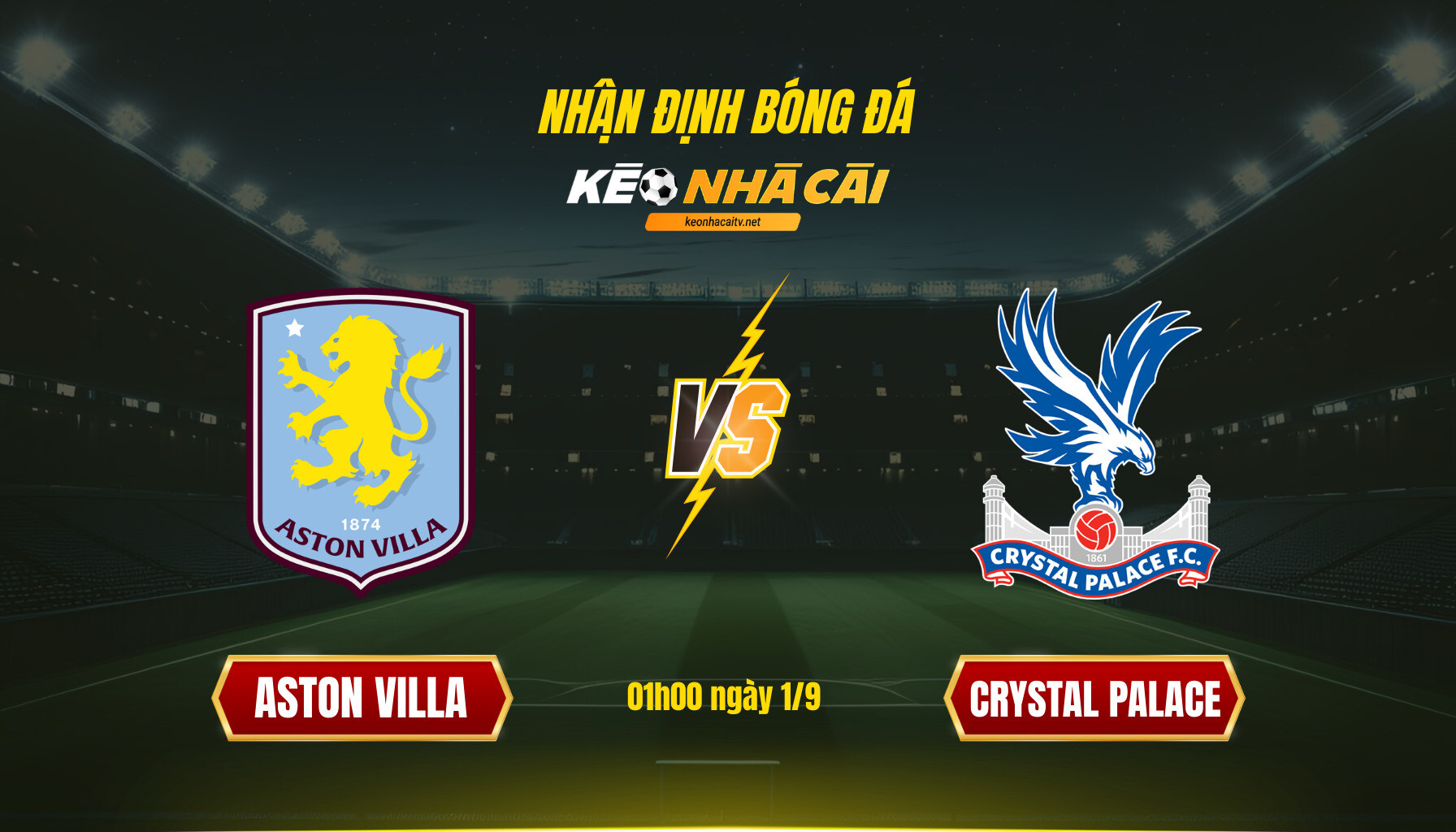Soi kèo nhà cái - Aston Villa vs Crystal Palace - 01h00 ngày 1_9