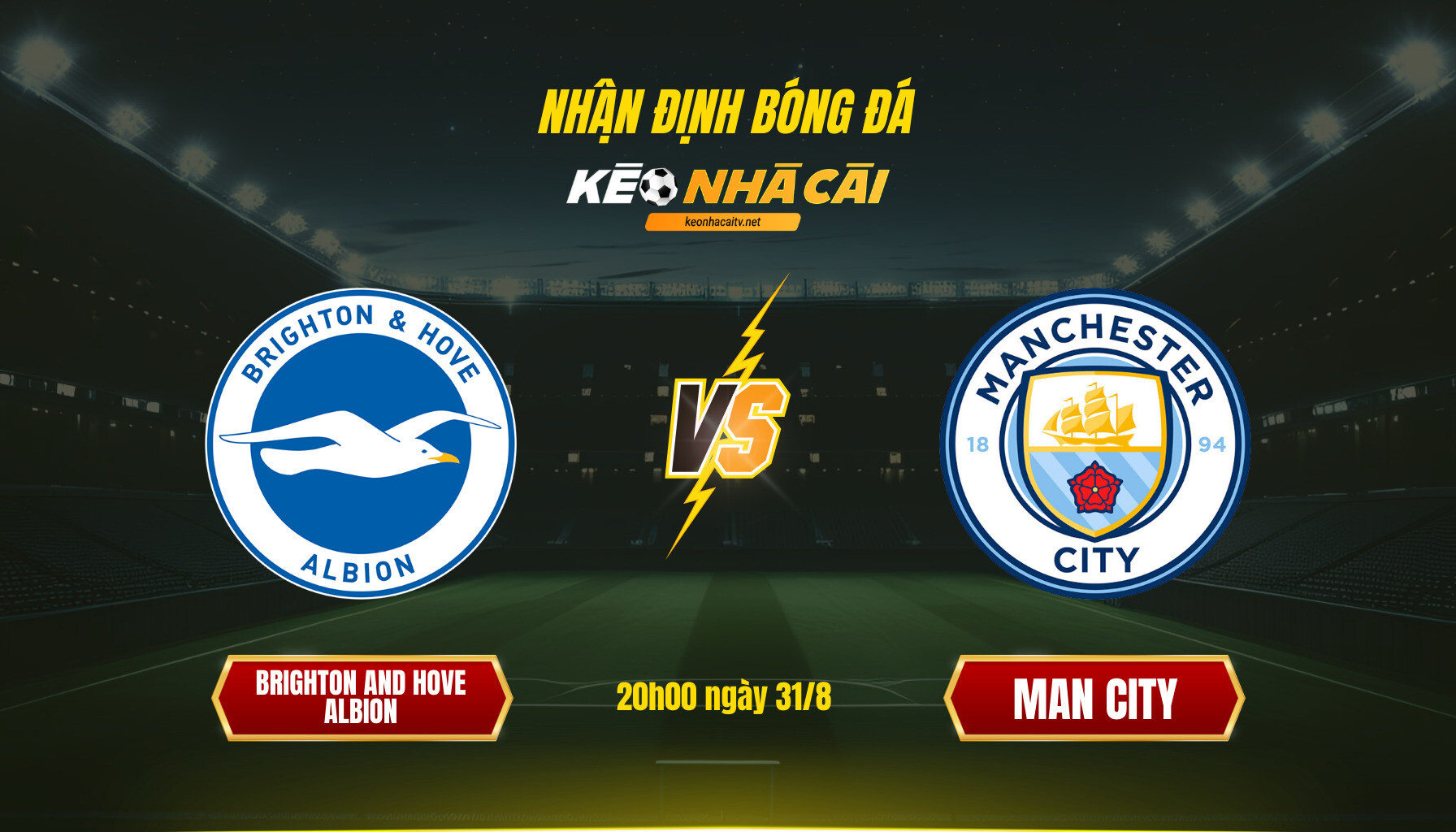 Soi kèo nhà cái - Brighton and Hove Albion vs Man City - 20h00 ngày 31_8