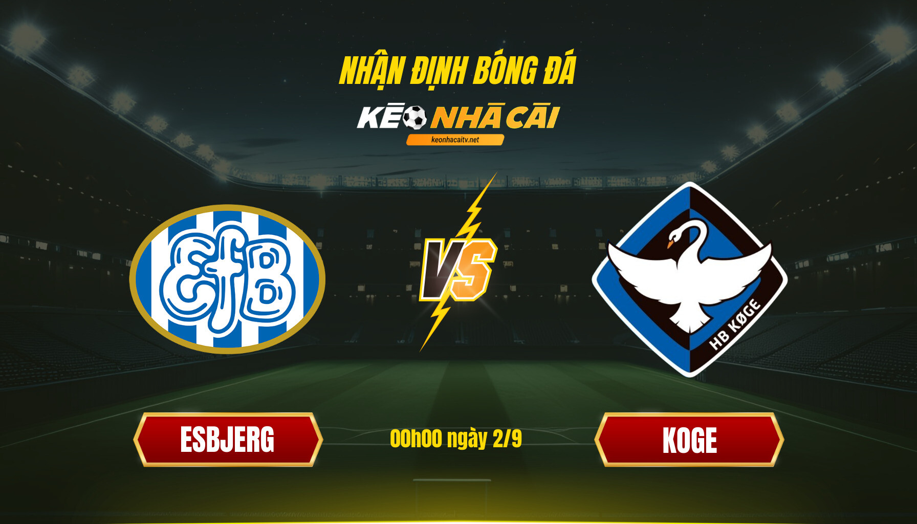 Soi kèo nhà cái - Esbjerg vs Koge - 00h00 ngày 2_9