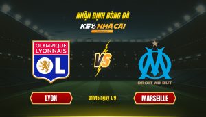 Soi kèo nhà cái - Lyon vs Marseille - 01h45 ngày 1_9
