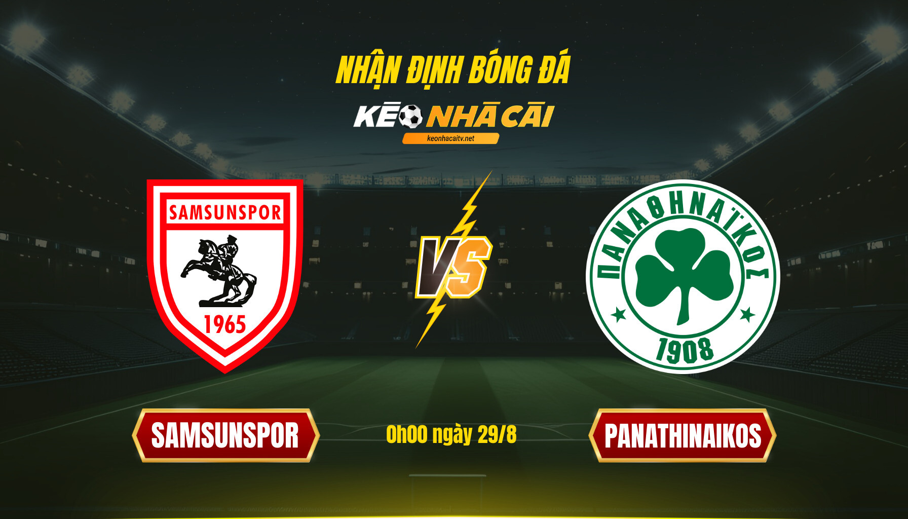 Soi kèo nhà cái - Samsunspor vs Panathinaikos - 0h00 ngày 29_8