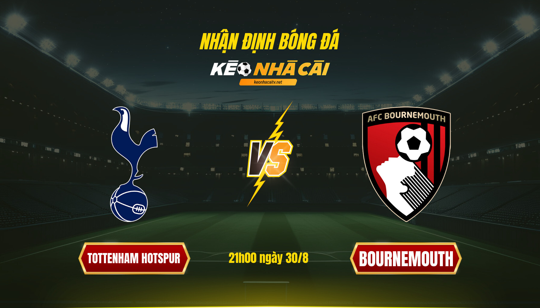 Soi kèo nhà cái - Tottenham Hotspur vs Bournemouth - 21h00 ngày 30_8
