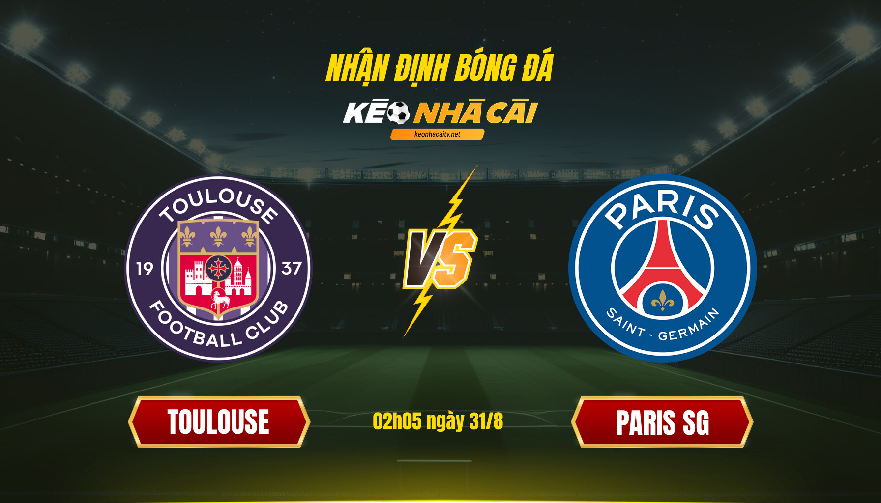 Soi kèo nhà cái - Toulouse vs Paris SG - 02h05 ngày 31_8