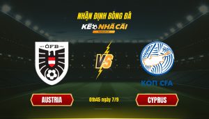 Soi kèo nhà cái Austria vs Cyprus - 01h45 ngày 7_9