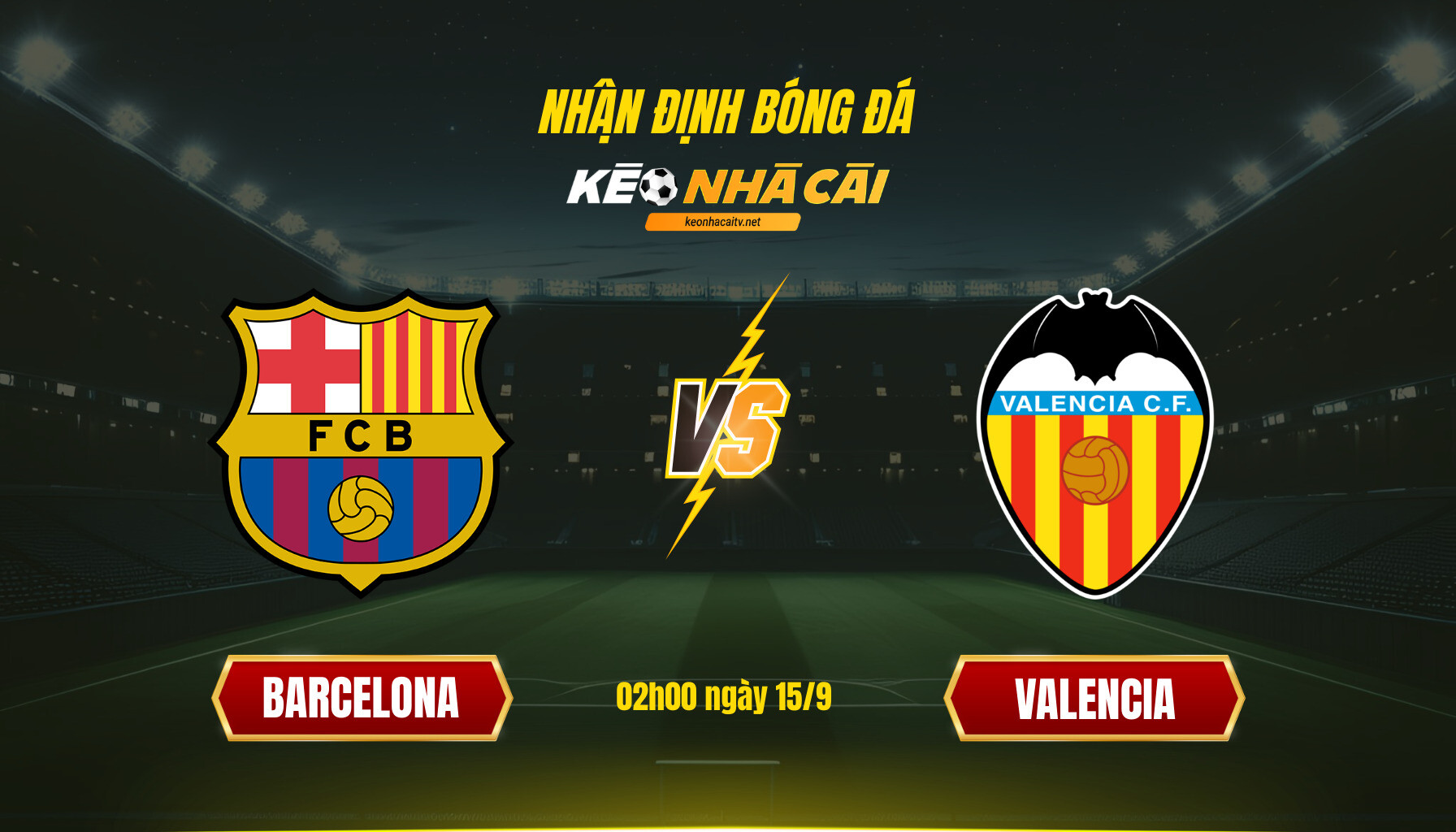 Soi Kèo Nhà Cái Barcelona Vs Valencia 02h00 Ngày 15 9