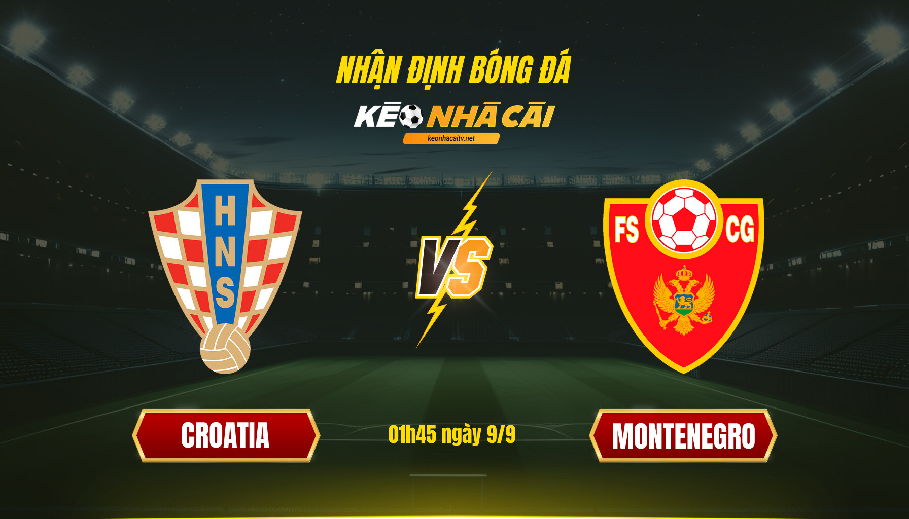 Soi Kèo Nhà Cái Croatia Vs Montenegro 01h45 Ngày 9 9