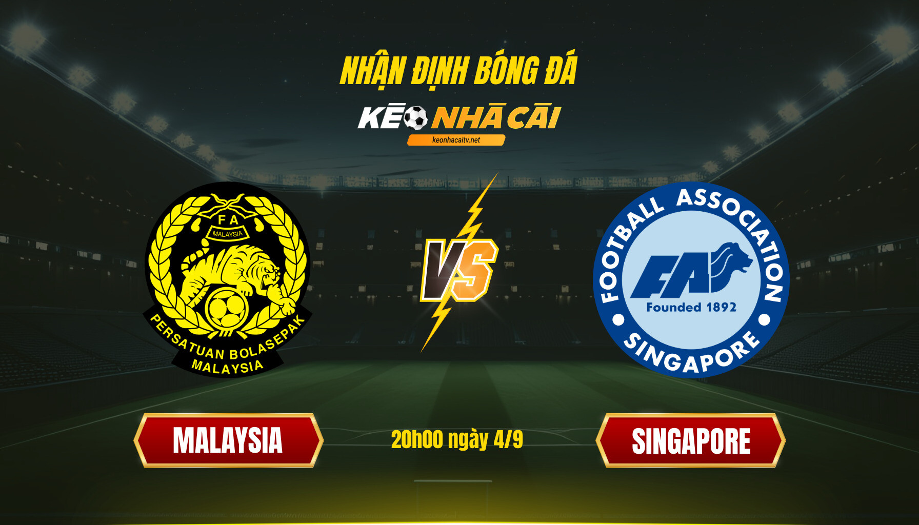 Soi kèo nhà cái - Malaysia vs Singapore - 20h00 ngày 4_9