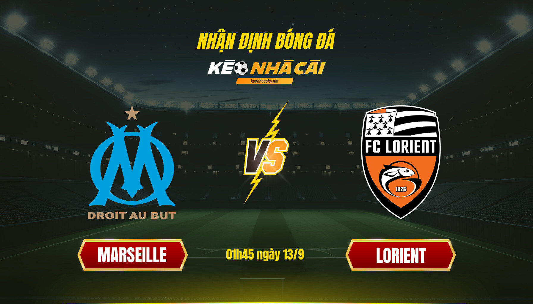 Soi Kèo Nhà Cái Marseille Vs Lorient 01h45 Ngày 13 9