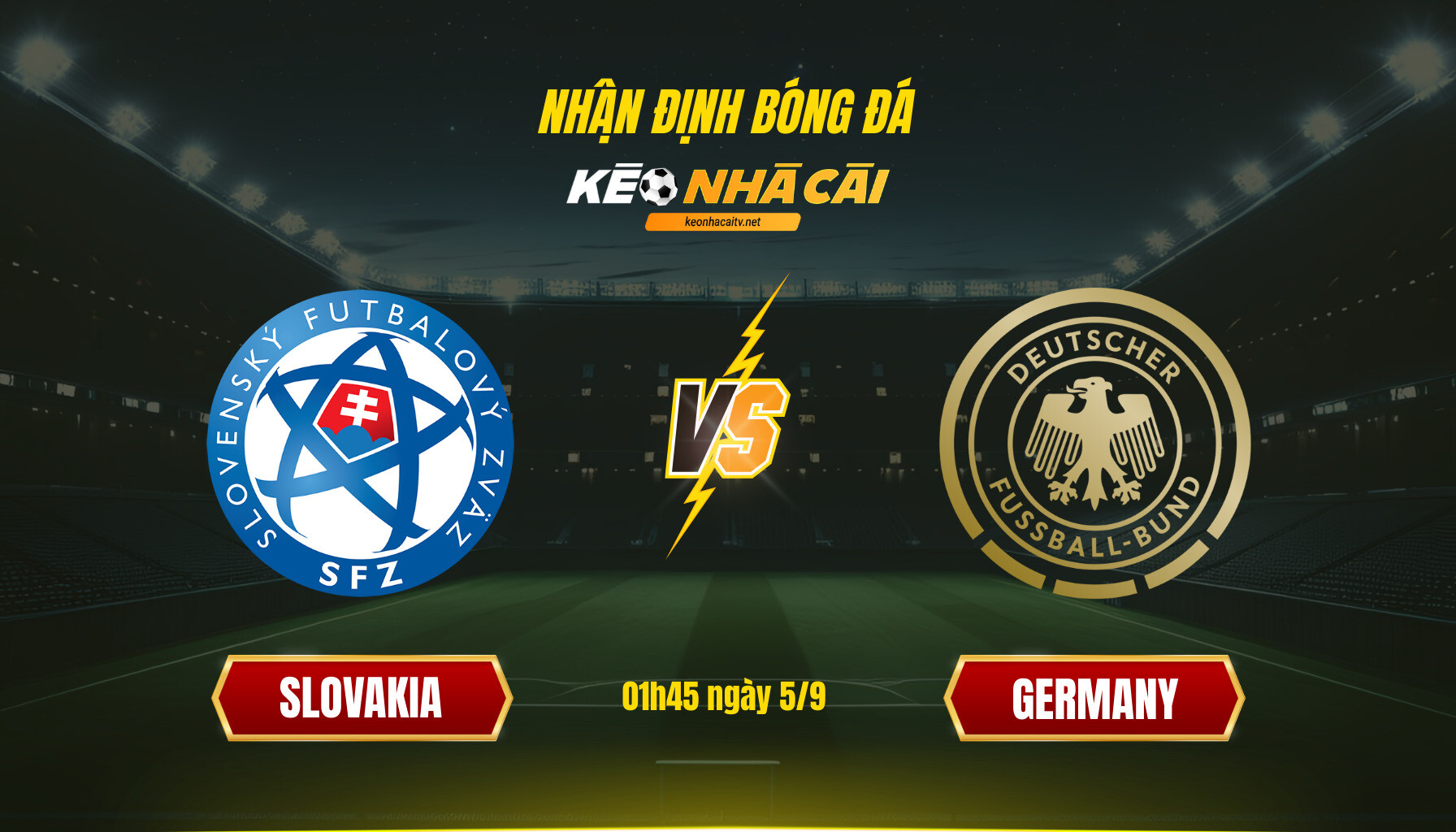 Soi kèo nhà cái - Slovakia vs Germany - 01h45 ngày 5_9