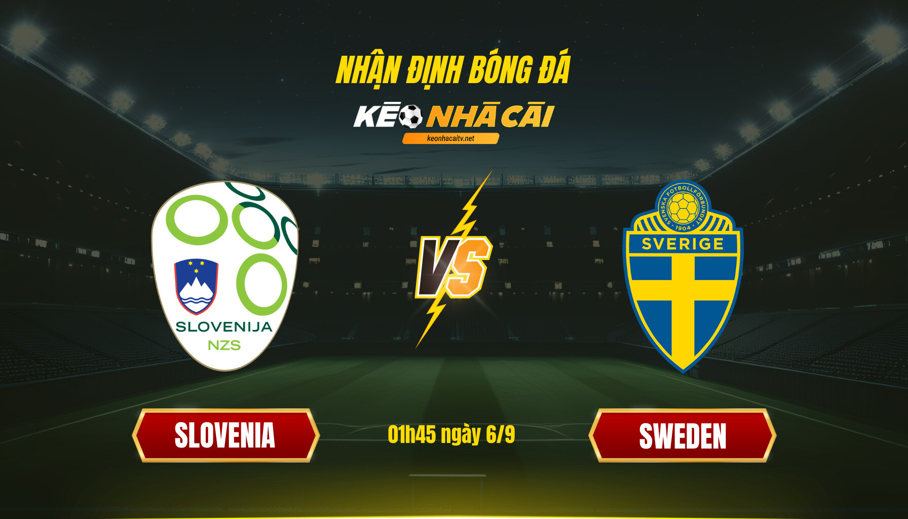 Soi kèo nhà cái Slovenia vs Sweden - 01h45 ngày 6_9