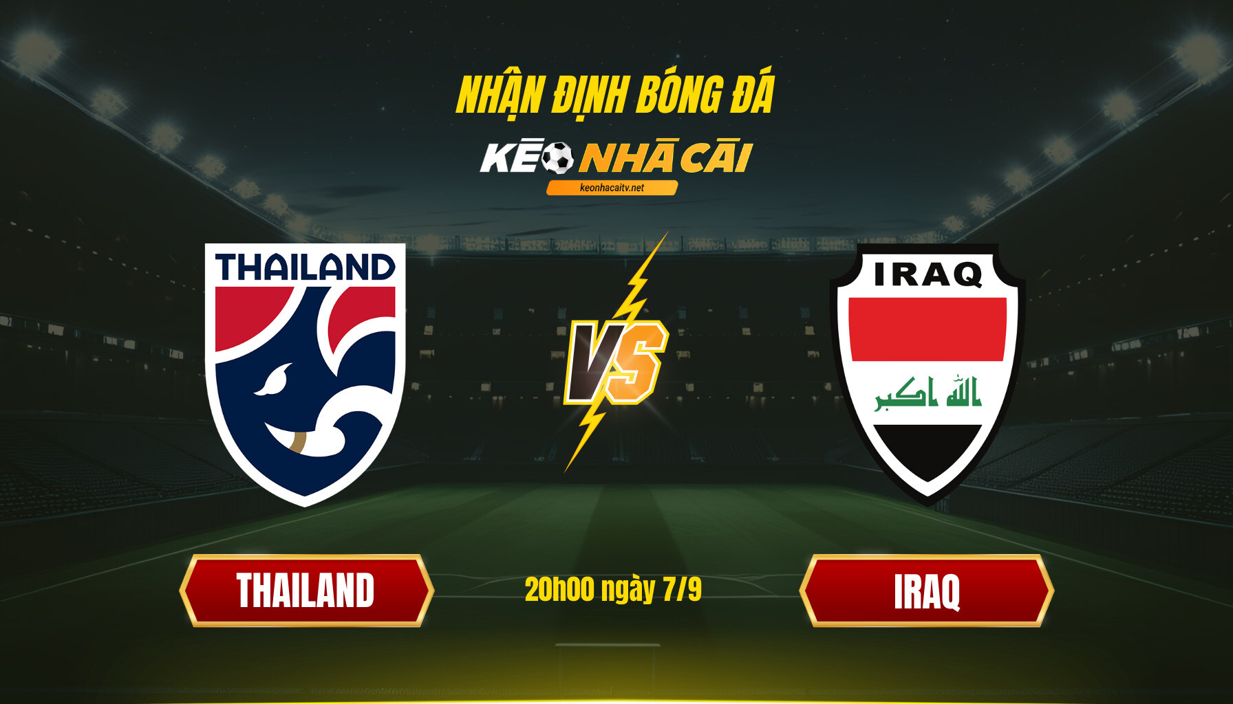 Soi Kèo Nhà Cái Thailand Vs Iraq 20h00 Ngày 7 9