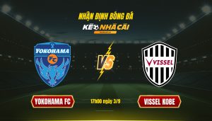 Soi kèo nhà cái - Yokohama FC vs Vissel Kobe - 17h00 ngày 3_9